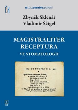 Magistraliter receptura ve stomatologii, 2. vydání