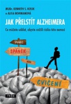 Jak přelstít Alzheimera. Co můžete udělat, abyste snížili riziko této nemoci?