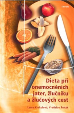 Dieta při onemocněních jater, žlučníku a žlučových cest