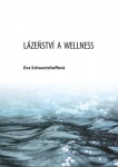 Lázeňství a wellness