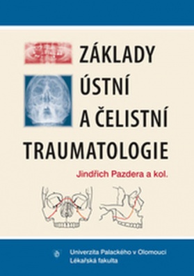 Základy ústní a čelistní traumatologie, 2. vydání