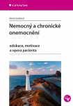 Nemocný a chronické onemocnění - edukace, motivace a opora pacienta
