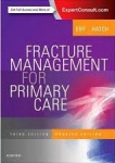 Fracture Management for Primary Care