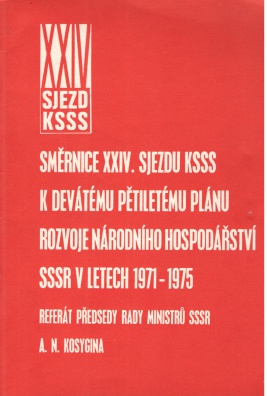 Směrnice 24 sjezdu KSSS k devátému pětiletému plánu rozvoje národního hospodářství SSSR v letech1971