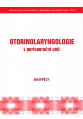 Otorinolaryngologie v perioperační péči