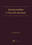 Scientia prohibita - G. Pica della Mirandola
