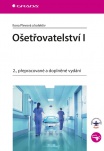 Ošetřovatelství I - 2., přepracované a doplněné vydání