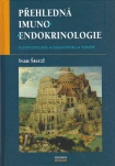 Přehledná imunoendokrinologie - patofyziologie, diagnostika, terapie