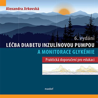 Léčba diabetu inzulínovou pumpou a monitorace glykemie - 6. vydání