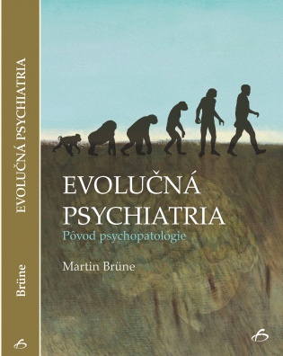 Evolučná psychiatria - Pôvod psychopatológie
