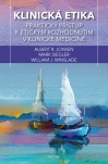 Klinická etika - Praktický přístup k etickým rozhodnutím v klinické medicíně