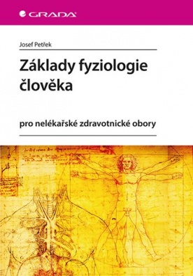 Základy fyziologie člověka - pro nelékařské zdravotnické obory