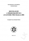 Histologie a mikroskopická anatomie pro bakaláře - 2. vydání