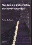 Uvedení do problematiky sluchového postižení