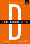 Klinická dietologie a výživa - druhé rozšířené vydání