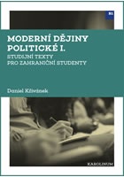 Moderní dějiny politické I. : Studijní texty pro zahraniční studenty
