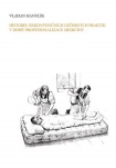 Historie nekonvenčních léčebných praktik v době profesionalizace medicíny