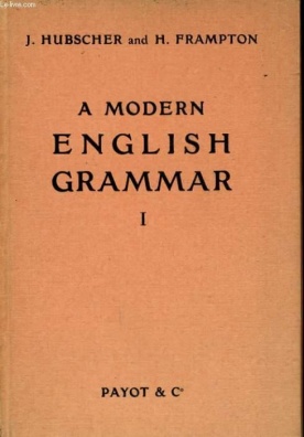 A Modern English Grammar I.