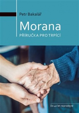 Morana, příručka pro trpící
