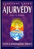 Základní kniha ájurvédy - Cesta k dokonalému zdraví