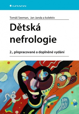 Dětská nefrologie 2., přepracované a doplněné vydání