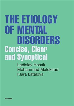 Etiology of Mental Disorders. Concise, Clear and Synoptical