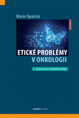 Etické problémy v onkologii, 3. přepracované a doplněné vydání