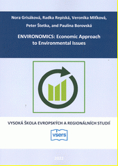 ENVIRONOMICS: Economic Approach to Environmental Issues