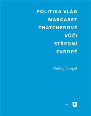 Politika vlád Margaret Thatcherové vůči střední Evropě 