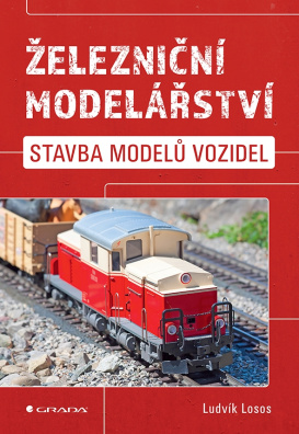 Železniční modelářství. Stavba modelů vozidel