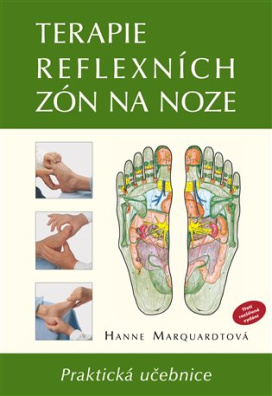 Terapie reflexních zón na noze Praktická učebnice