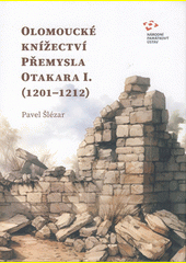 Olomoucké knížectví Přemysla Otakara I. (1201–1212)