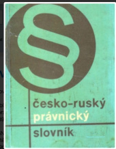 Česko-ruský právnický slovník překladatelský