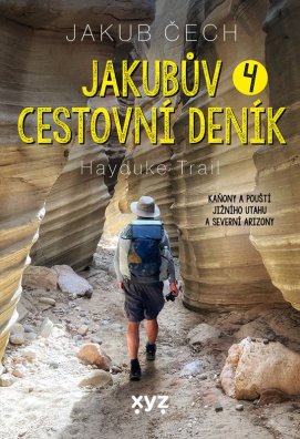 Jakubův cestovní deník 4.. Hayduke Trail