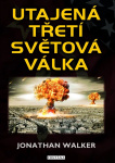 Utajená třetí světová válka