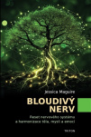 Bloudivý nerv Reset nervového systému a harmonizace těla, mysli a emocí