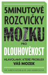 5minutové rozcvičky mozku pro dlouhověkost. Hlavolamy, které probudí váš mozek
