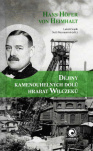 Hans Höfer von Heimhalt - Dějiny kamenouhelných dolů hrabat Wilczeků