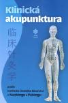 Klinická akupunktura podle institutů čínského lékařství v Nankingu a Pekingu