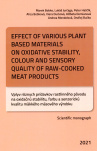 Effect of various plant based materials on oxidative stability, colour and sensory quality