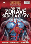 Ako mať zdravé srdce a cievy v každom veku