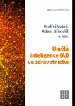 Umělá inteligence (Al) ve zdravotnictví