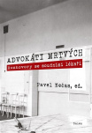 Advokáti mrtvých. Rozhovory se soudními lékaři 2. vydání