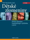 Dětské zlomeniny, 3. vydání