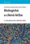 Biologická a cílená léčba 2., zcela přepracované a doplněné vydání