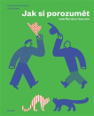 Jak si porozumět Řeč slovy i beze slov
