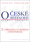 O české státnosti 2 - O právech,svobodách a demokracii