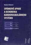 Spánkové apnoe a ochorenia kardiovaskulárneho systému