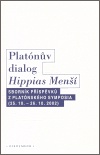 Platónův dialog Hippias Menší (Sborník příspěvků)