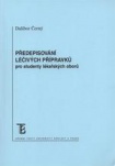 Předepisování léčivých přípravků pro studenty lékařských oborů